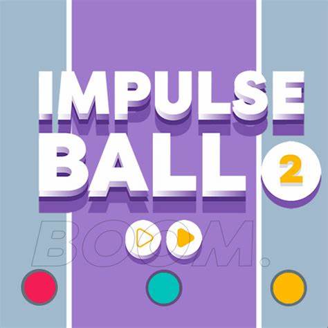Impulse Ball 2