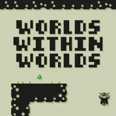 Worlds Within Worlds