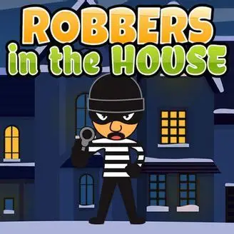 Robbers In The House